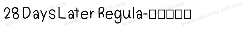 28 Days Later Regula字体转换